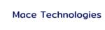 MACE Technolohies