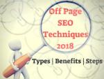  Off Page SEO Techniques 2018 | Types | Benefits | Steps