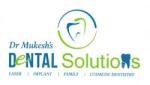 Dr. Mukesh's Dental and Implant solutions
