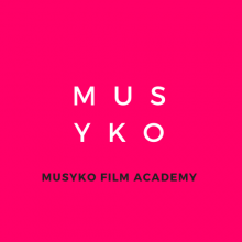 Musyko Film Academy Musyko Film Academy