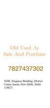 Old Used Ac Sale And Purchase